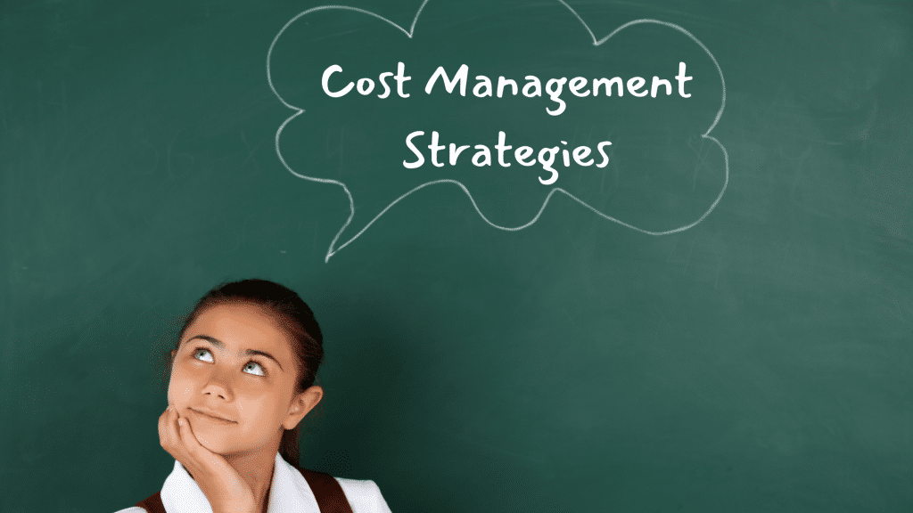 Cost Management Strategies