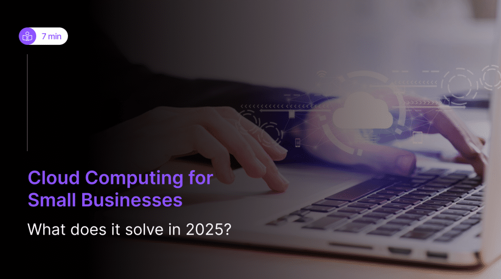 Cloud Computing for Small Businesses
